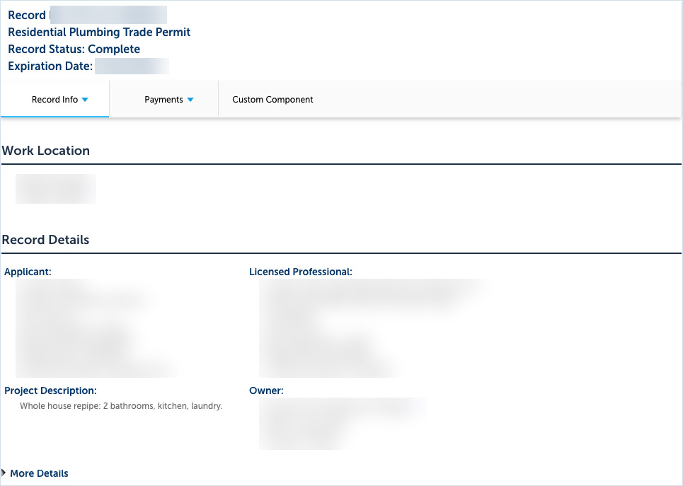 A plumbing permit record on a county permit portal: record type Residential Plumbing Trade Permit, status Complete, record number, expiration date, work location, applicant, licensed professional and owner blurred, project description "Whole house repipe: 2 bathrooms, kitchen, laundry"